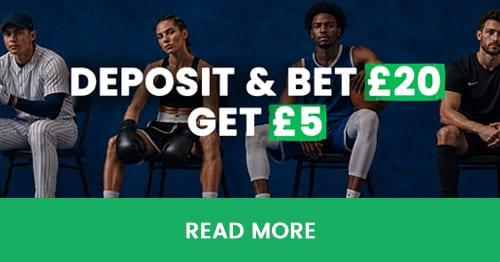 Deposit & Bet £20, Get £5 Bonus Bet