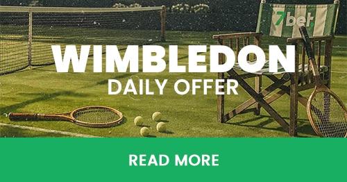 WIMBLEDON. Deposit & Bet £40, Get £6 Bonus Bet