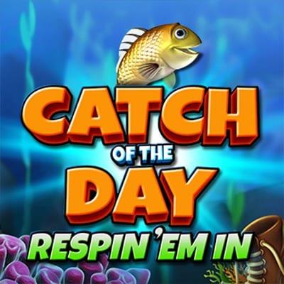 Catch of the Day Respin Em In thumbnail