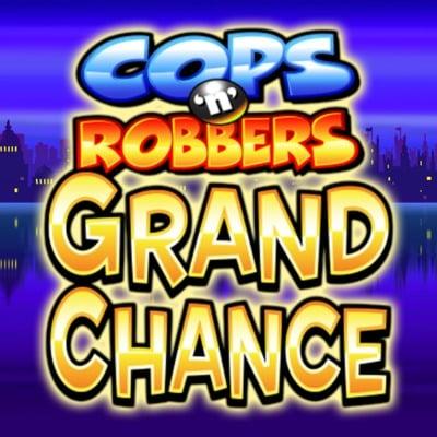 Cops 'n' Robbers Grand Chance thumbnail