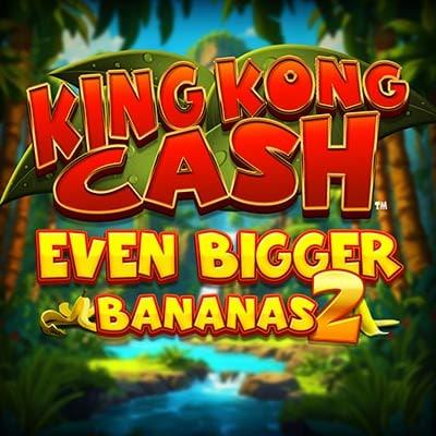 King Kong Cash Even Bigger Bananas 2 thumbnail