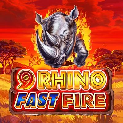 9 Rhino Fast Fire