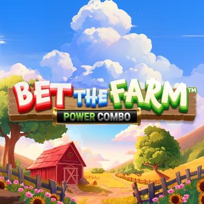 Bet the Farm Power Combo