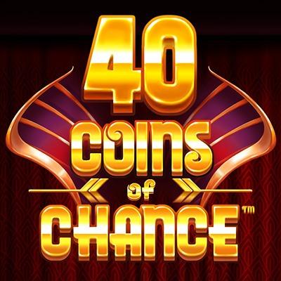 40 Coins of Chance