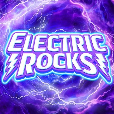 Electric Rocks