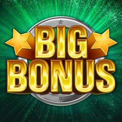 Big Bonus