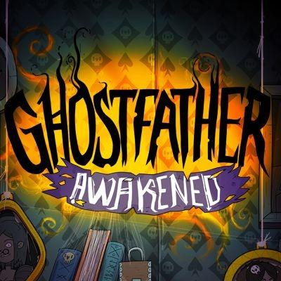 Ghostfather Awakened