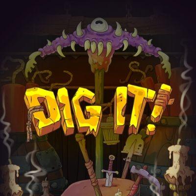 Dig It