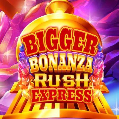 Bigger Bonanza Rush Express
