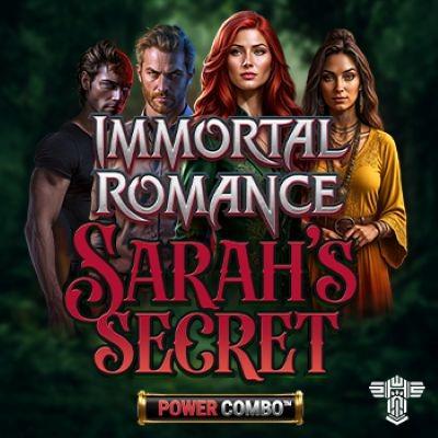 Immortal Romance: Sarah’s Secret Power Combo